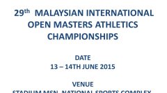 29th  MALAYSIAN INTERNATIONAL OPEN MASTERS ATHLETICS CHAMPIONSHIPS